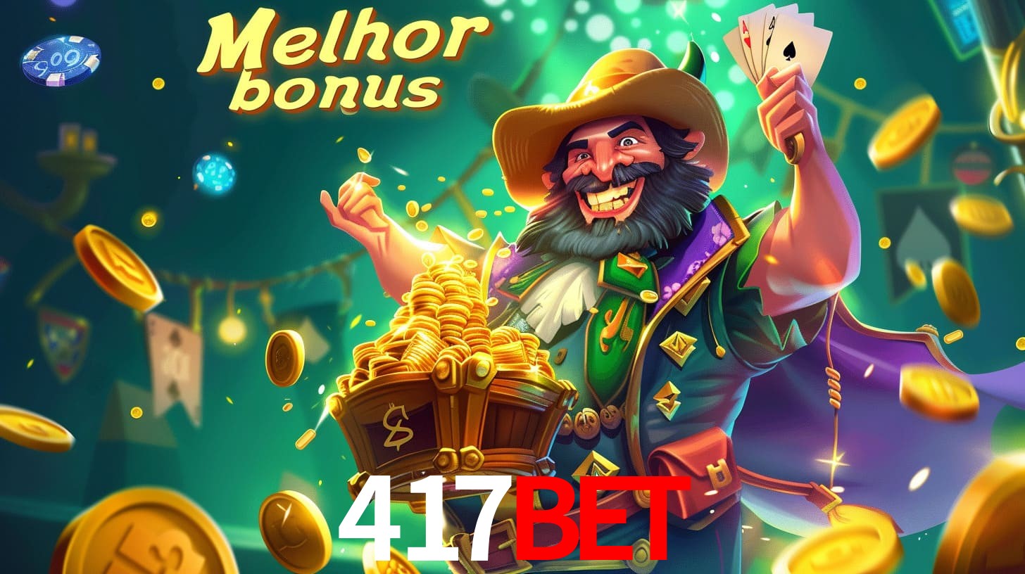 417bet Aproveite o bônus